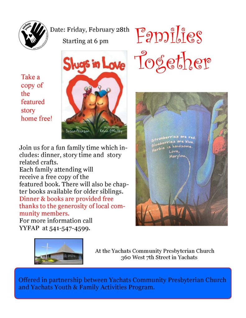 February 28, 2020 - Come read and eat with Yachats Youth at the Presbyterian Church, 6pm